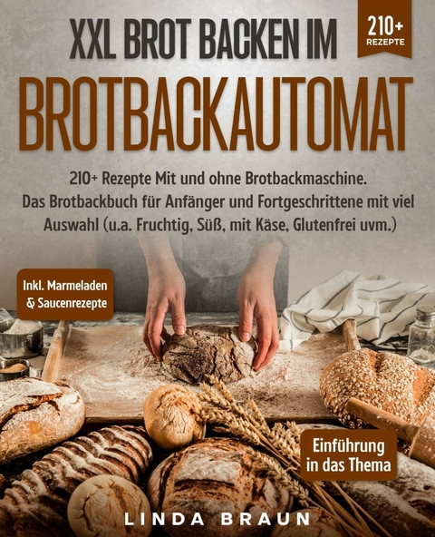 XXL Brot backen im Brotbackautomat - Lisa Braun