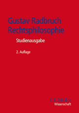 Gustav Radbruch - Rechtsphilosophie - Dreier, Ralf; Paulson, Stanley L.