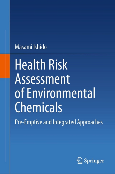 Health Risk Assessment of Environmental Chemicals -  Masami Ishido