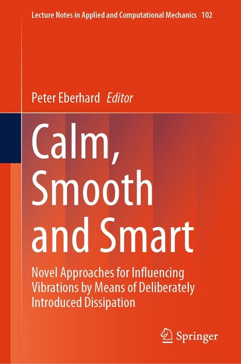 Calm, Smooth and Smart - 