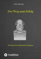 Der Weg zum Erfolg - Sven Frank