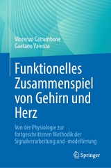 Funktionelles Zusammenspiel von Gehirn und Herz - Vincenzo Catrambone, Gaetano Valenza