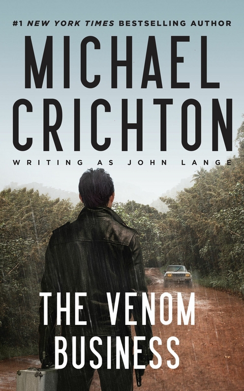 Venom Business -  Michael Crichton writing as John Lange(TM)