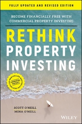 Rethink Property Investing, Fully Updated and Revised Edition -  Mina O'Neill,  Scott O'Neill