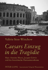 Caesars Einzug in die Tragödie - Valérie Sinn-Wittchow