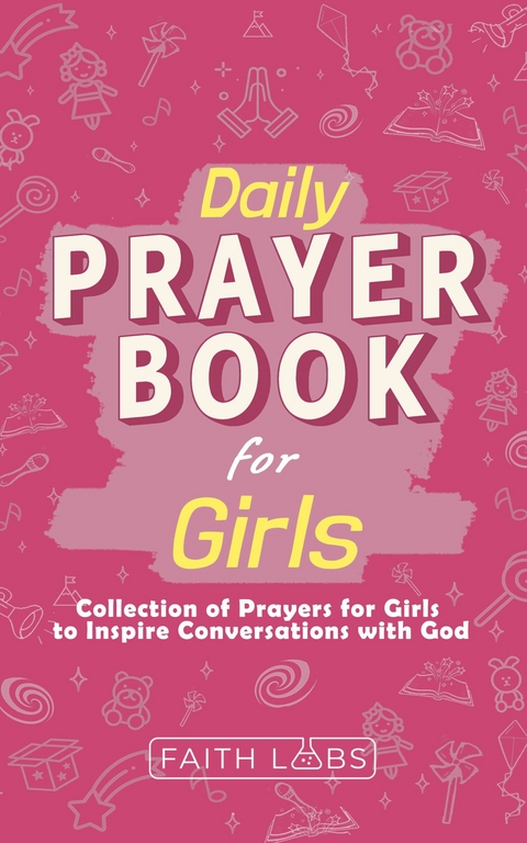 Daily Prayer Book for Girls -  Jihn Lee