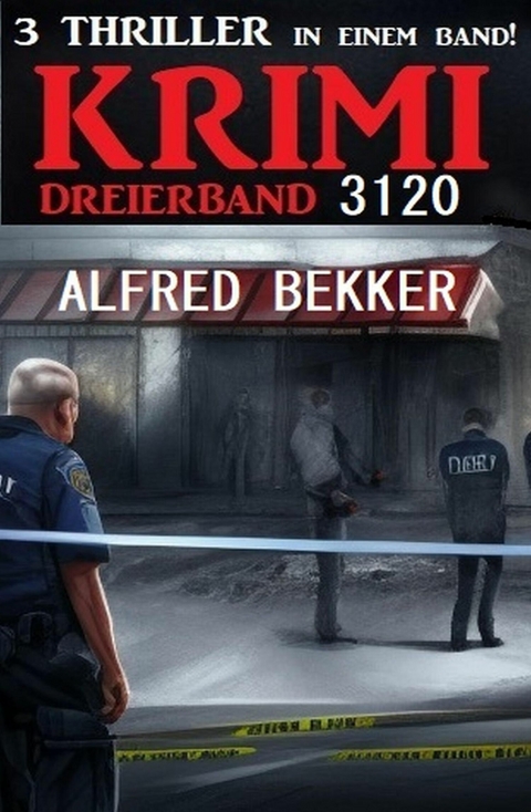 Krimi Dreierband 3120 -  Alfred Bekker