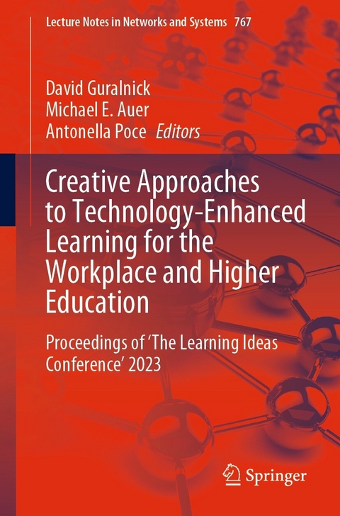 Creative Approaches to Technology-Enhanced Learning for the Workplace and Higher Education - 