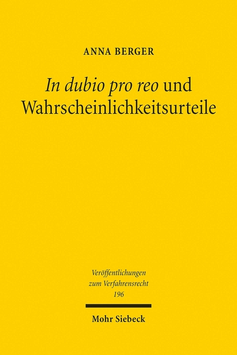 In dubio pro reo und Wahrscheinlichkeitsurteile -  Anna Berger