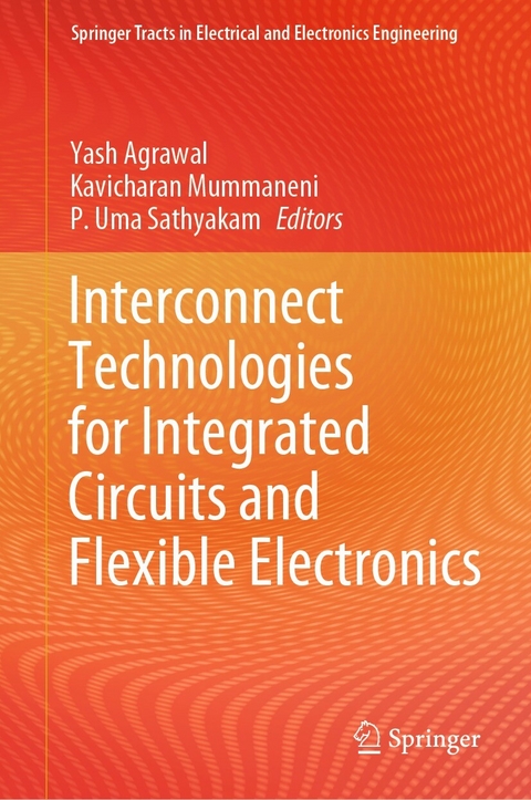 Interconnect Technologies for Integrated Circuits and Flexible Electronics - 