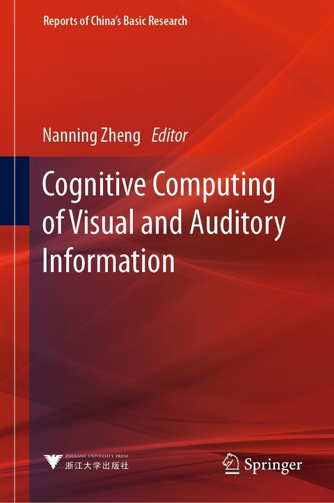 Cognitive Computing of Visual and Auditory Information - 