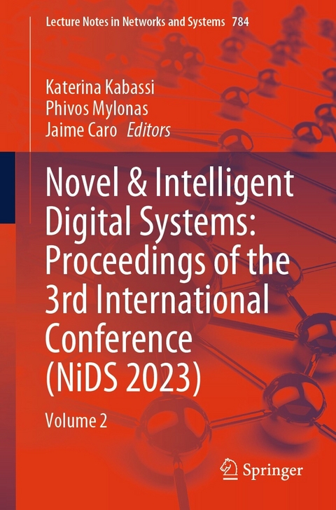 Novel & Intelligent Digital Systems: Proceedings of the 3rd International Conference (NiDS 2023) - 