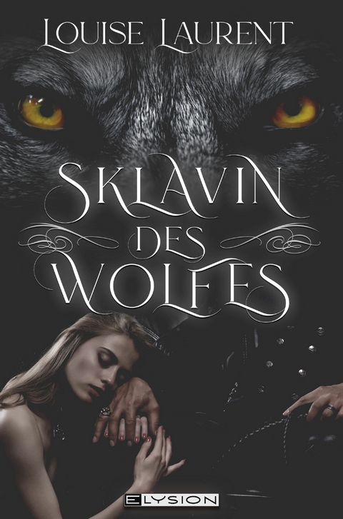 Sklavin des Wolfes - Louise Laurent