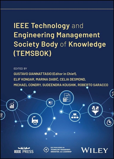 IEEE Technology and Engineering Management Society Body of Knowledge (TEMSBOK) - 
