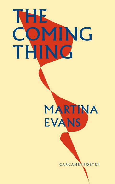Coming Thing -  Martina Evans