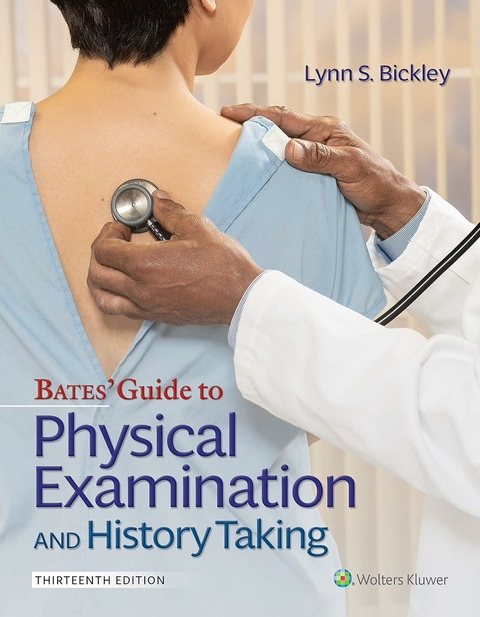 Bates' Guide To Physical Examination and History Taking -  Lynn S. Bickley,  Richard M. Hoffman,  Rainier P. Soriano,  Peter G. Szilagyi