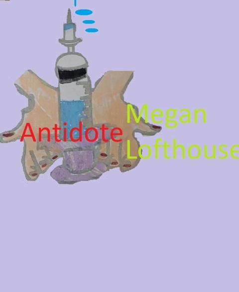 Antidote - megan Lofthouse