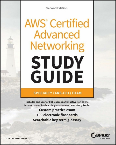 AWS Certified Advanced Networking Study Guide - Todd Montgomery