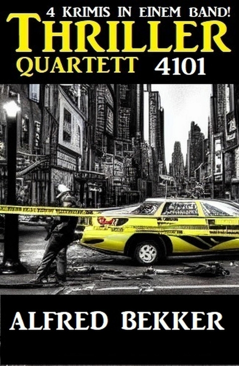 Thriller Quartett 4101 -  Alfred Bekker