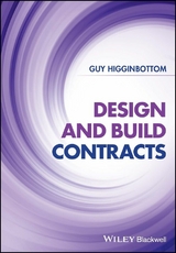 Design and Build Contracts -  Guy Higginbottom