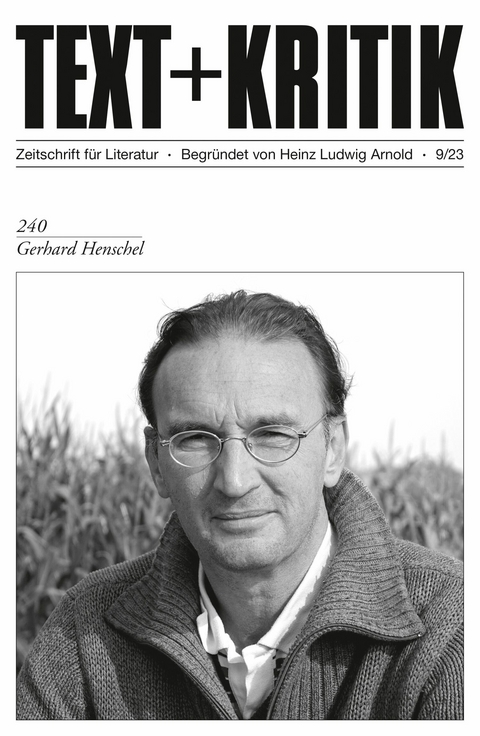 TEXT + KRITIK 240 - Gerhard Henschel - 