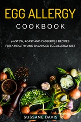 Egg Allergy Cookbook - Sussane Davis