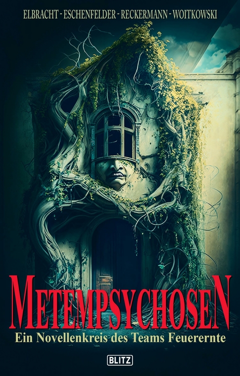 Phantastische Storys 20: Metempsychosen -  Ina Elbracht,  Christian Veit Eschenfelder,  Tobias Reckermann,  Felix Woitkowski
