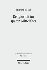 Religiosität im späten Mittelalter - Berndt Hamm