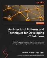 Architectural Patterns and Techniques for Developing IoT Solutions -  Jasbir Singh Dhaliwal
