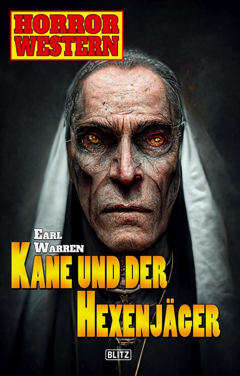 Horror-Western 09: Kane und der Hexenjäger -  Earl Warren