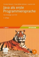 Java als erste Programmiersprache - Heinisch, Cornelia; Müller-Hofmann, Frank; Goll, Joachim