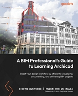 BIM Professional's Guide to Learning Archicad -  Stefan Boeykens,  Ruben Van de Walle