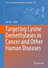 Targeting Lysine Demethylases in Cancer and Other Human Diseases - 