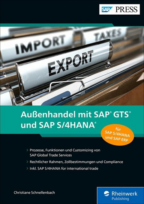 Außenhandel mit SAP GTS und SAP S/4HANA -  Christiane Schnellenbach