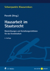 Hausarbeit im Staatsrecht - Tobias Aubel, Christoph Görisch, Katrin Haghgu, Bernd J. Hartmann LL.M., Thorsten Kingreen