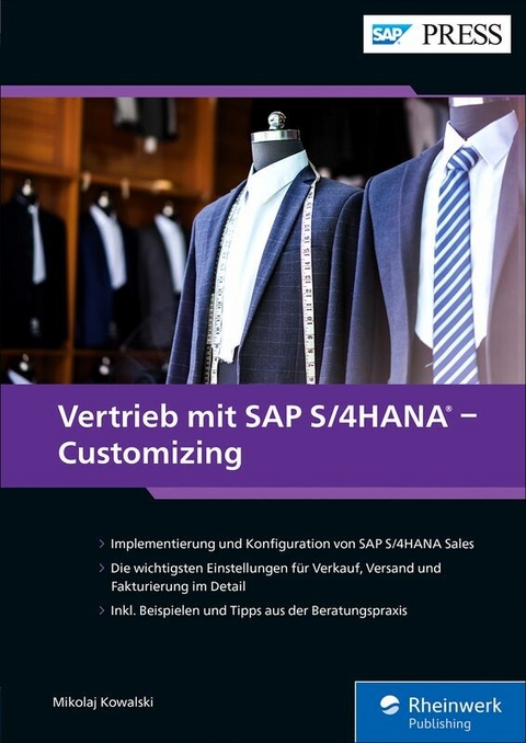 Vertrieb mit SAP S/4HANA - Customizing -  Mikolaj Kowalski