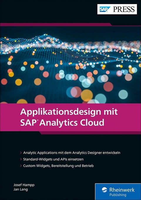 Applikationsdesign mit SAP Analytics Cloud -  Josef Hampp,  Jan Lang