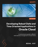 Developing Robust Date and Time Oriented Applications in Oracle Cloud -  Michal Kvet