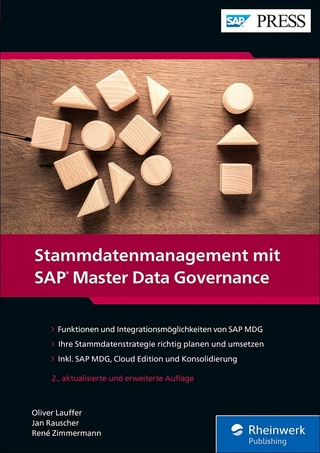 Stammdatenmanagement mit SAP Master Data Governance - Oliver Lauffer; Jan Rauscher; René Zimmermann