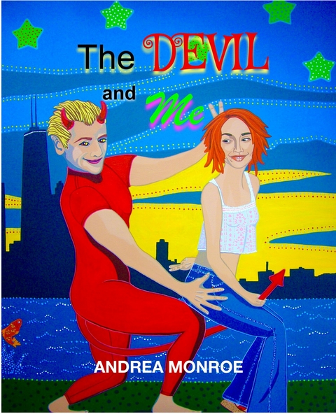 Devil and Me -  Andrea Monroe