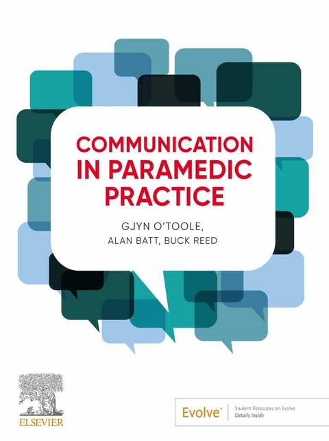 Communication in Paramedic Practice -  Gjyn O'Toole
