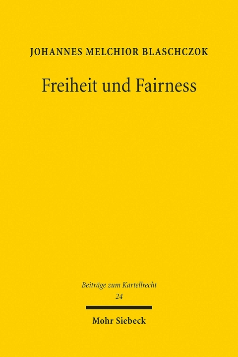 Freiheit und Fairness -  Johannes Melchior Blaschczok