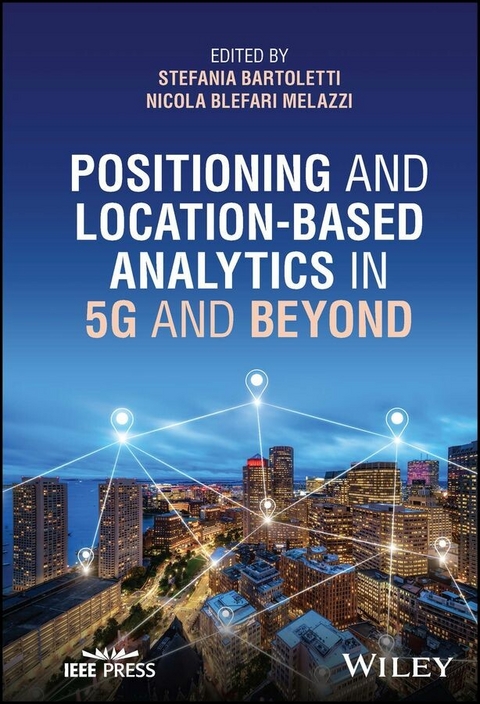 Positioning and Location-based Analytics in 5G and Beyond - 