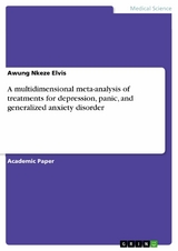 A multidimensional meta-analysis of treatments for depression, panic, and generalized anxiety disorder - Awung Nkeze Elvis