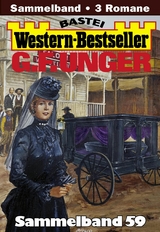 G. F. Unger Western-Bestseller Sammelband 59 -  G. F. Unger