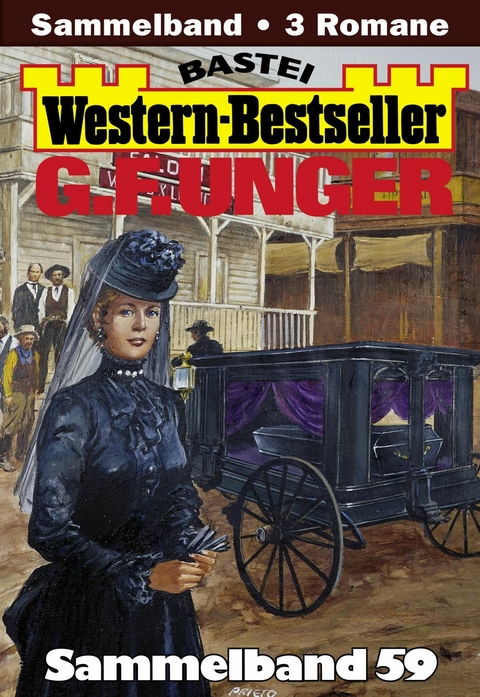 G. F. Unger Western-Bestseller Sammelband 59 -  G. F. Unger