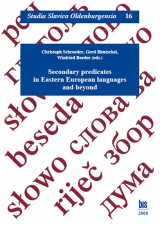 Secondary predicates in Eastern European languages and beyond - 