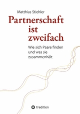 Partnerschaft ist zweifach - Matthias Stiehler