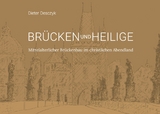 Brücken und Heilige - Dieter Desczyk