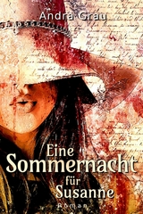 Eine Sommernacht für Susanne - Andrea Grau